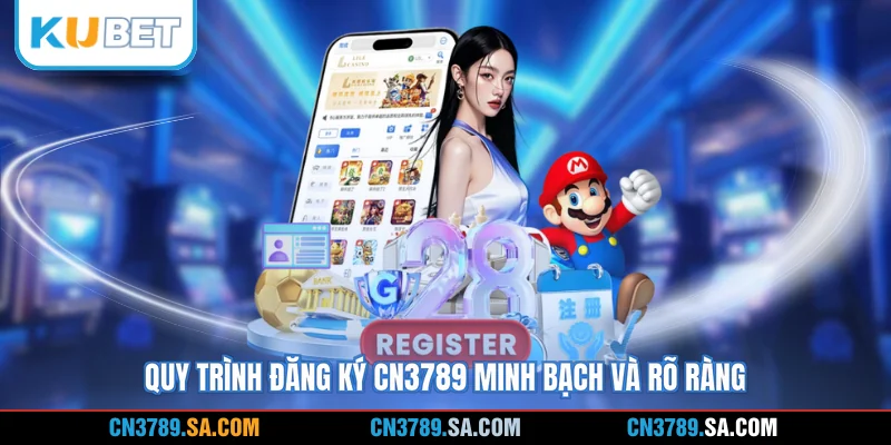Quy trình đăng ký CN3789 minh bạch và rõ ràng