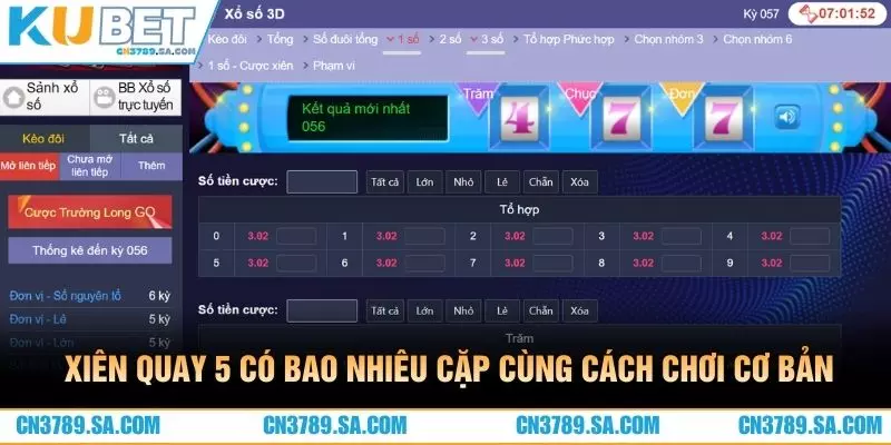 Xiên quay 5 có bao nhiêu cặp cùng cách chơi cơ bản